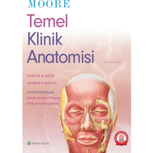 Moore Temel Klinik Anatomisi - Ismail Nadir Gülekon
