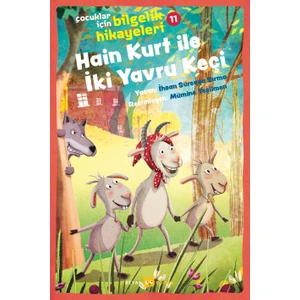Hain Kurt İle İki Yavru Keçi  Çocuklar İçin Bilgelik Hikayeleri 11 - İhsan Süreyya Sırma
