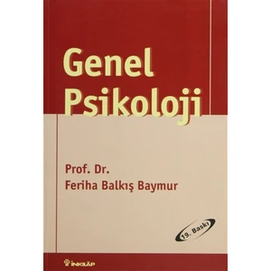 Genel Piskoloji - Feriha (Balkış) Baymur