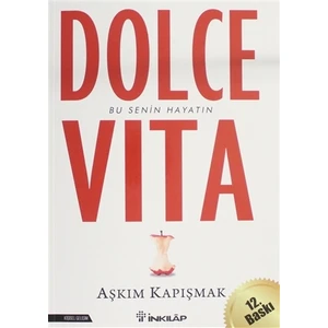 Dolce Vıta - Aşkım Kapışmak