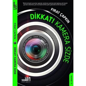 Dikkat Kamera Sizde-Ciltli - Fırat Çapkın