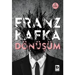Dönüşüm - Franz Kafka