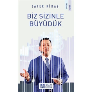 Biz Sizinle Büyüdük - Zafer Kiraz  