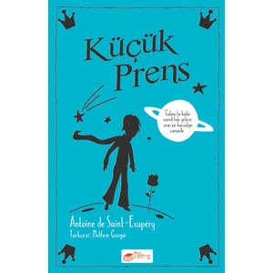 Küçük Prens - Antoine De Saint-Exupéry