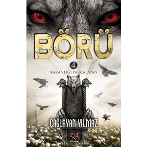 Börü 4: Karanlığı Parçalayan - Çağlayan Yılmaz