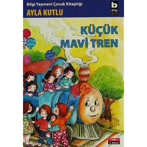 Çağdaş Çocuk Masalları 4  - Küçük Mavi Tren