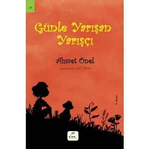 Günle Yarışan Yarışçı-Ahmet Önel