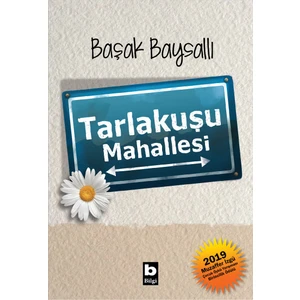 Tarlakuşu Mahallesi - Başak Baysallı