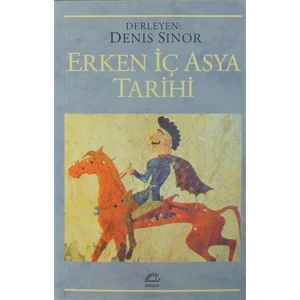 Erken İç Asya Tarihi-Derleme