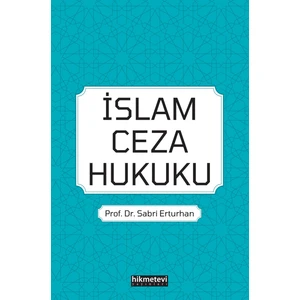 İslâm Ceza Hukuku - Sabri Erturhan
