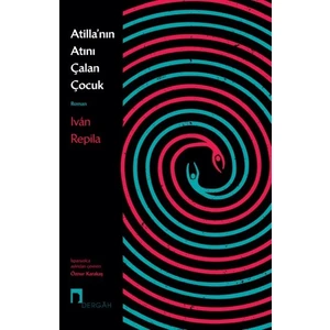 Atilla'nın Atını Çalan Çocuk - Ivan Repila