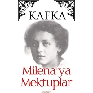 Milena'ya Mektuplar - Franz Kafka