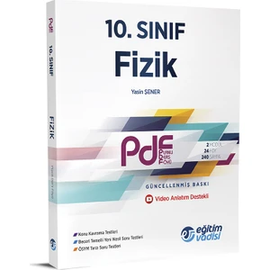 Eğitim Vadisi Yayınları 10.Sınıf PDF Fizik Video Anlatım Destekli