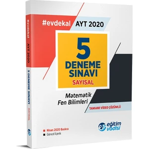 Eğitim Vadisi Yayınları AYT 2020 Sayısal 5 Deneme Sınavı Tamamı Video Çözümlü