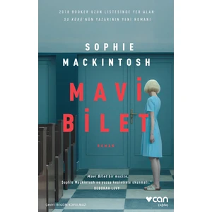 Mavi Bilet - Sophie Mackintosh