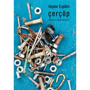 Çerçöp - Haydar Ergülen