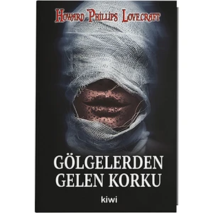 Gölgelerden Gelen Korku - Howard Phillips Lovecraft