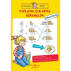 Arkadaşım Elif – Toplama Çıkarma Öğrenelim - Çıkartmalı - Hanna Sörensen