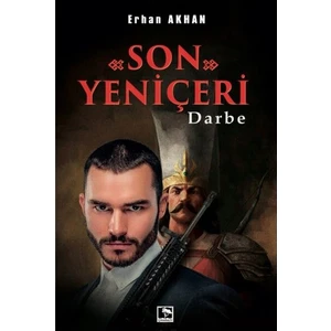 Son Yeniçeri - Erhan Akhan
