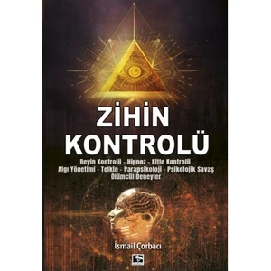 Zihin Kontrolü - İsmail Çorbacı