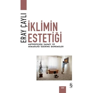İklimin Estetiği - Eray Çaylı