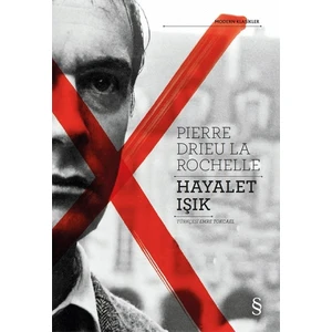 Hayalet Işık - Pierre Drieu La Rochelle
