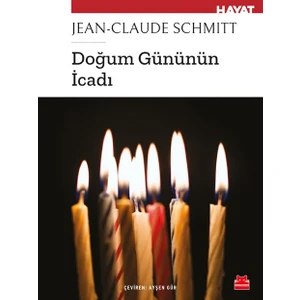 Doğum Gününün - Jean - Claude Schmitt
