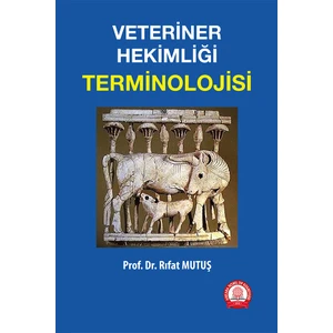 Veteriner Hekimliği Terminolojisi - Rıfat Mutuş