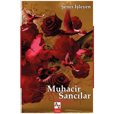 Muhacir Sancılar - Şener