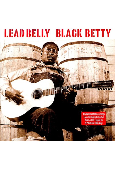 Lead Belly / Black Betty (2lp) (Plak)