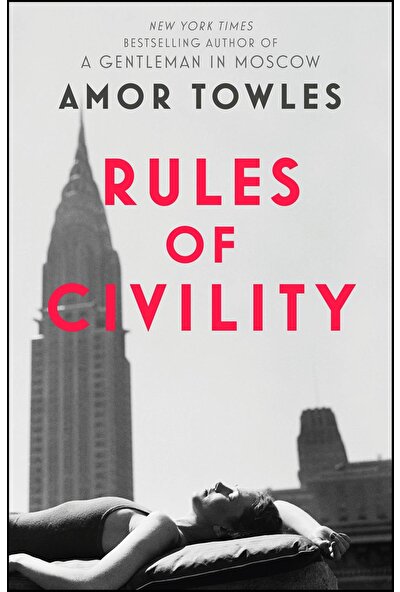 Rules Of Civility - Amor Towles