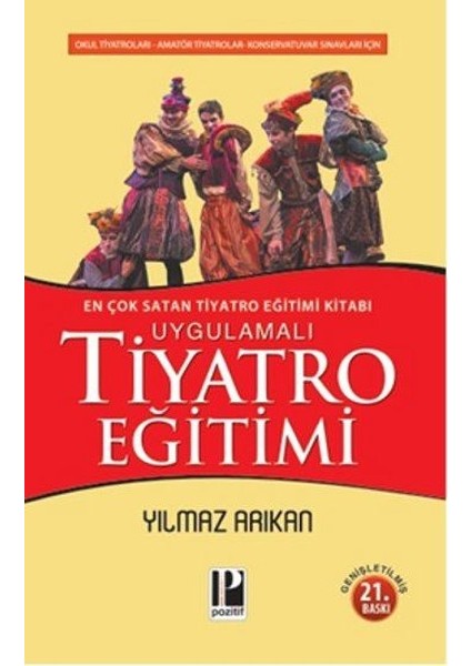 Uygulamalı Tiyatro Eğitimi - Yılmaz Arıkan