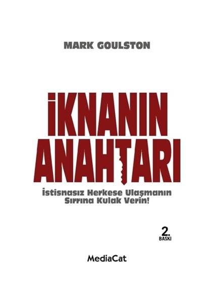 İknanın Anahtarı - Mark Goulston