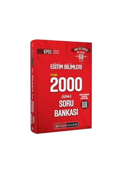 Pegem Akademi Yayıncılık KPSS 2021 Eğitim Bilimleri Çözümlü Efsane 2000 Soru Bankası