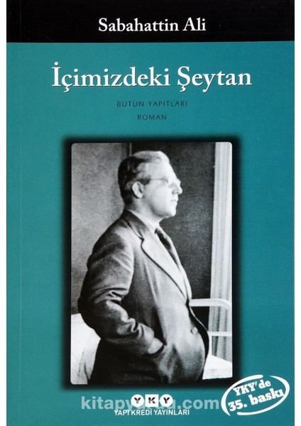 Kürk Mantolu Madonna-Kuyucaklı Yusuf-Içimizdeki Şeytan (3 Kitap Set)