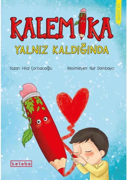 Kalemika Yalnız Kaldığında - Hilal Çorbacıoğlu