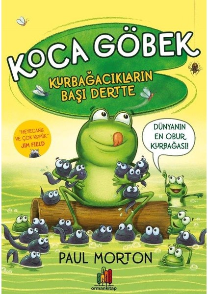 Koca Göbek - Kurbağacıkların Başı Dertte - Paul Morton