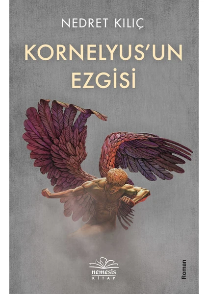 Kornelyus’un Ezgisi - Nedret Kılıç