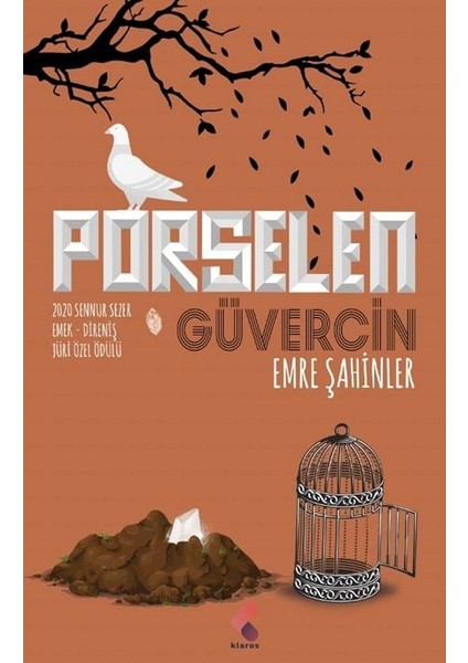Porselen Güvercin - Emre Şahinler