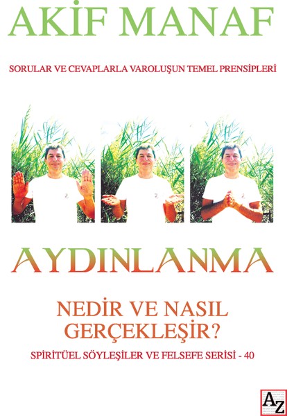 Aydınlanma Nedir Ve Nasıl Gerçekleşir? - Akif Manaf