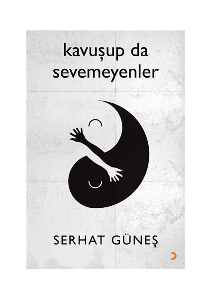 Kavuşup da Sevemeyenler - Serhat Güneş