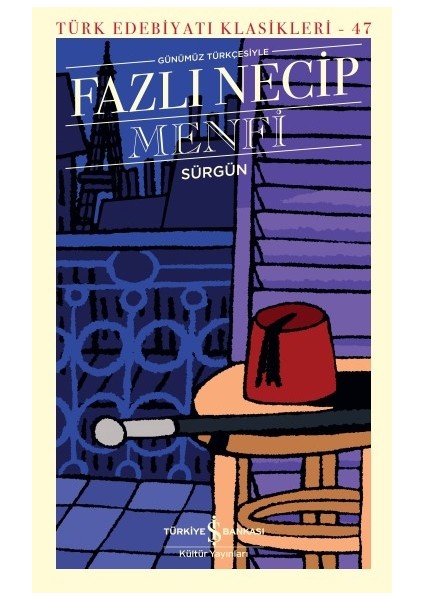 Menfi - Sürgün - Fazlı Necip