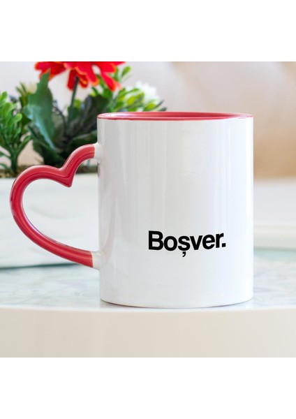 Boşver Kalpli Kupa Bardak