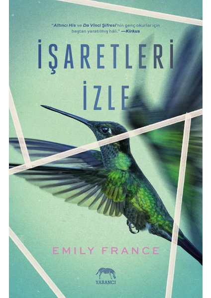 İşaretleri İzle - Emily France