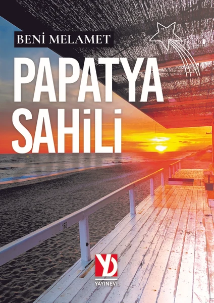 Papatya Sahili - Beni Melamet