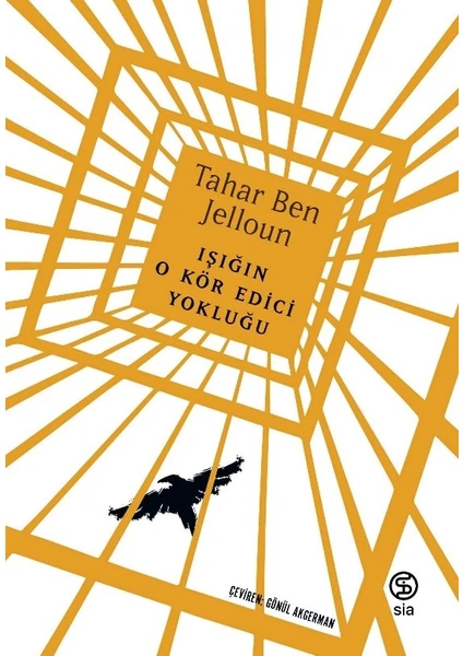 Işığın O Kör Edici Yokluğu - Tahar Ben Jelloun