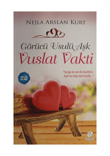 Görücü Usulü Aşk: Vuslat Vakti - Nejla Arslan Kurt