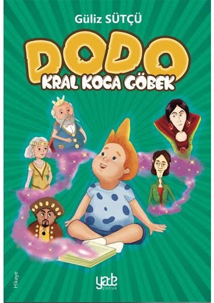 Dodo - Kral Koca Göbek - Güliz Sütçü