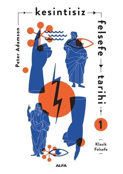 Kesintisiz Felsefe Tarihi 1 - Peter Adamson