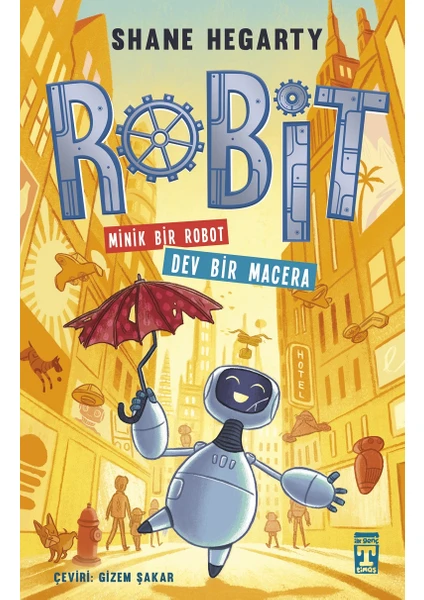 Robit  Minik Bir Robot Dev Bir Macera - Shane Hegarty